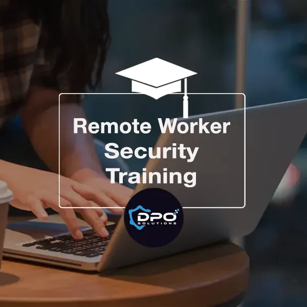 Remote workers security awareness training
