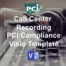 Call Recording PCI-DSS compliance visio template, call center recording payment card compliance visio template