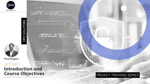 introduction and course objectives privacy awareness lecture, DPO privacy training solutions