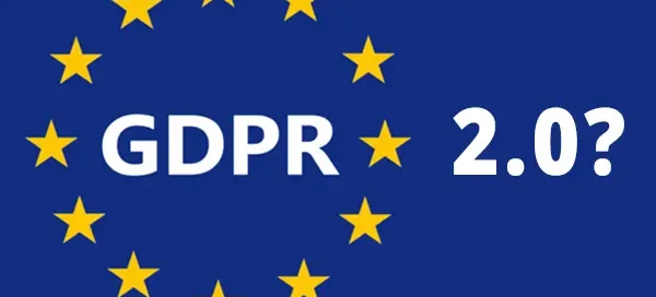 Is GDPR being replaced?, Data Privacy Office Solutions, Is there a GDPR v2.0?